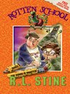 Dudes, the School Is Haunted!: Rotten School Series, Book 7